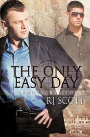 The Only Easy Day (Sanctuary, Bk 2)