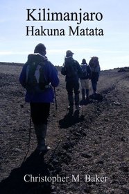 Kilimanjaro: Hakuna Matata