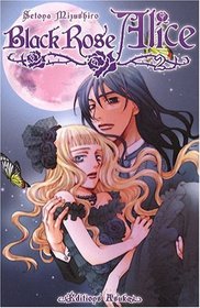 Black Rose Alice, Tome 2 (French Edition)