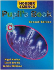 Hodder Science: Pupil's Book Bk. C
