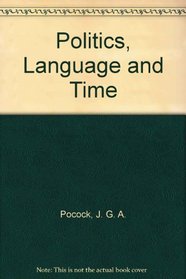 Politics, Language and Time
