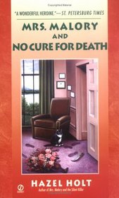 Mrs. Malory and No Cure for Death (Mrs. Malory, Bk 16)