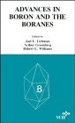 Molecular Structure and Energetics, Advances in Boron and the Boranes: A Volume in Honor of Anton B. Burg (Molecular Structure and Energetics, Vol 5) (Volume 5)