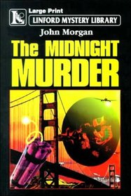 The Midnight Murder (Linford Mystery Library (Large Print))