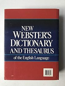 New Webster's Dictionary and Thesaurus of the English Language: School, Home and Office Edition. 230,000 entries. 1,248 pages.