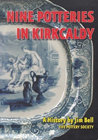 Nine Potteries in Kirkcaldy