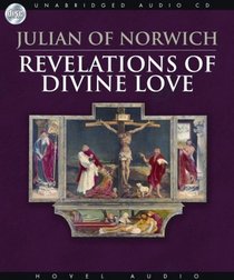 Revelations of Divine Love (Audio CD) (Unabridged)