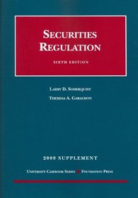 Securities Regulation, Sixth Edition, 2009 Supplement (University Casebook)