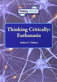 Euthanasia (Thinking Critically)