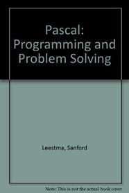 Pascal: Programming and Problem Solving