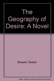The Geography Of Desire