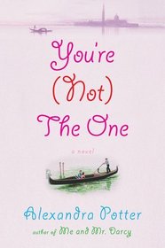 You're (Not) the One