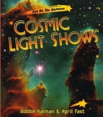 Cosmic Light Shows (Eye on the Universe)