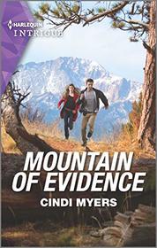 Mountain of Evidence (Ranger Brigade: Rocky Mountain Manhunt, Bk 2) (Harlequin Intrigue, No 1968)