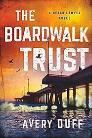 The Boardwalk Trust (Beach Lawyer, Bk 2)