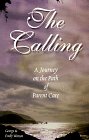 The Calling: A Journey on the Path of Parent Care