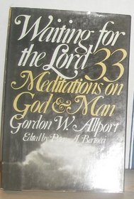 Waiting for the Lord: 33 meditations on God and man