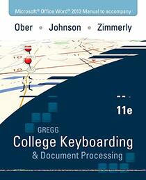 Microsoft Office Word 2013 Manual to Accompany Gregg College Keyboarding & Document Processing