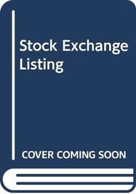 Stock Exchange Listing - The New Requirements