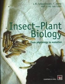 Insect-Plant Biology: From Physiology to Evolution