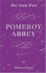 Pomeroy Abbey: Volume 2