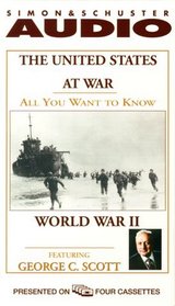 All You Want to Know About the United States at War:  World War II (All You Want to Know)