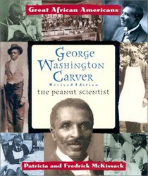 George Washington Carver: The Peanut Scientist (Great African Americans Series)