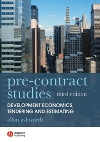 Pre-contract Studies: Development Econimics, Tendering and Estimating