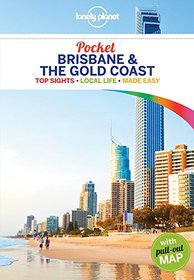 Lonely Planet Pocket Brisbane & the Gold Coast (Travel Guide)
