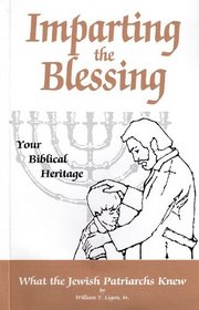 Imparting the Blessing to Your Children