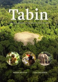 Tabin: Sabah's Greatest Wildlife