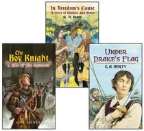 Favorite G.A. Henty Adventure Stories: 3 Books