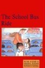 The School Bus Ride (Little Red Readers. Level 5)