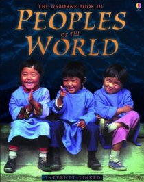 The Usborne Book of Peoples of the World (Usborne Internet Linked)