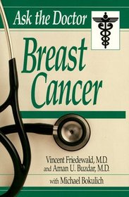 Breast Cancer (Ask the Doctor Series)