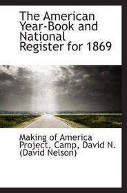 The American Year-Book and National Register for 1869