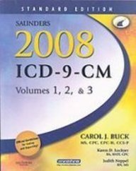 Saunders 2008 ICD-9-CM, Volumes 1, 2 & 3 Standard Edition with 2008 HCPCS Level II and CPT 2008 Standard Edition Package