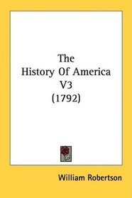 The History Of America V3 (1792)