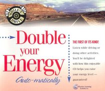 Double Your Energy...Auto-Matically (While-U-Drive)
