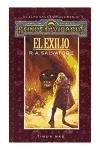 El Exilio (Reinos Olvidados: El Elfo Oscuro, Volumen 2) (Spanish Edition)