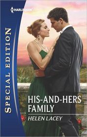 His-and-Hers Family (Harlequin Special Edition, No 2238)