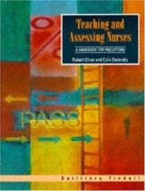 Teaching and Assessing Nurses: A Handbook for Preceptors