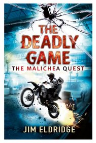 The Deadly Game: The Malichea Quest