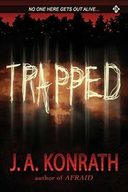 Trapped (Konrath Dark Thriller Collective, Bk 4)