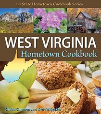 West Virginia Hometown Cookbook (State Hometown Cookbook)