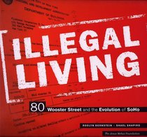 Illegal Living: 80 Wooster Street and the Evolution of SoHo