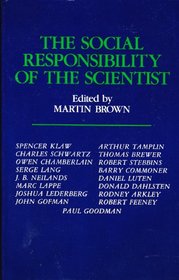 Social Responsibility of the Scientist