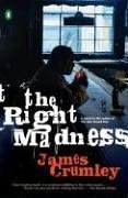 The Right Madness (C. W. Sughrue)
