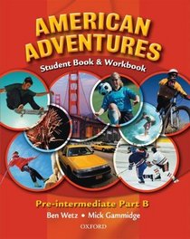 American Adventures: Pre-intermediate: Student and Workbook B