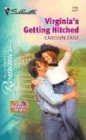 Virginia's Getting Hitched (Brubaker Brides, Bk 9) (Silhouette Romance, No 1730)